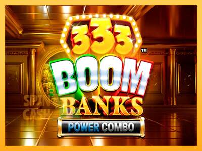 Spielautomat 333 Boom Banks Power Combo für echtes geld