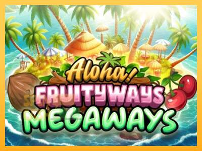 Spielautomat Aloha! Fruityways für echtes geld