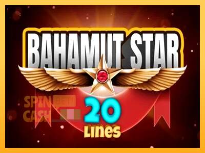 Spielautomat Bahamut Star 20 Lines für echtes geld