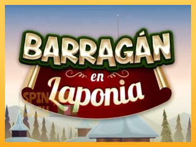 Spielautomat Barragan en Laponia für echtes geld