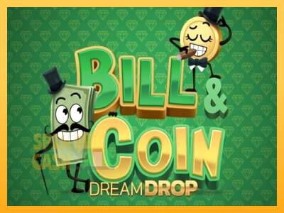 Spielautomat Bill & Coin Dream Drop für echtes geld