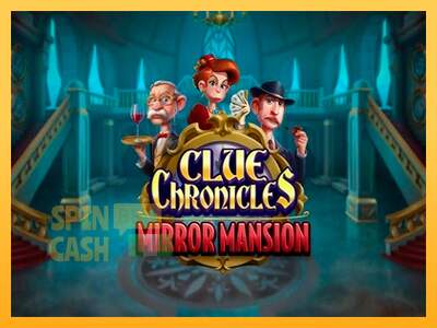 Spielautomat Clue Chronicles: Mirror Mansion für echtes geld