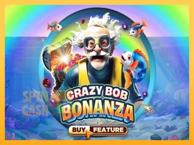 Spielautomat Crazy Bob Bonanza für echtes geld