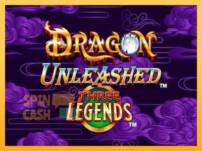 Spielautomat Dragon Unleashed - Three Legends für echtes geld