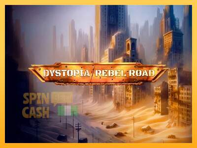 Spielautomat Dystopia Rebel Road für echtes geld