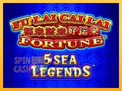 Spielautomat Fu Lai Cai Lai 5 Sea Legends für echtes geld