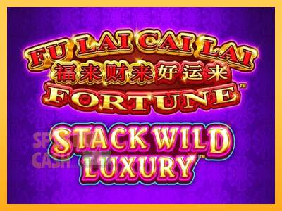 Spielautomat Fu Lai Cai Lai Stack Wild Luxury für echtes geld