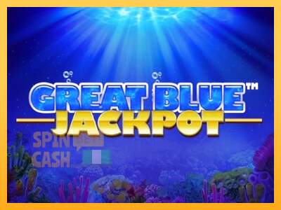 Spielautomat Great Blue Jackpot für echtes geld