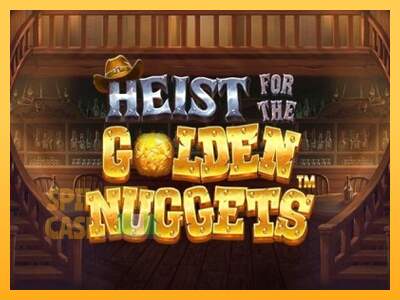 Spielautomat Heist for the Golden Nuggets für echtes geld