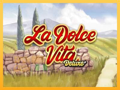 Spielautomat La Dolce Vita Deluxe für echtes geld