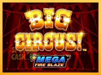 Spielautomat Mega Fire Blaze: Big Circus für echtes geld