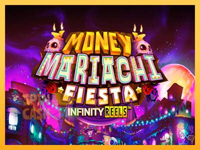 Spielautomat Money Mariachi Fiesta Infinity Reels für echtes geld