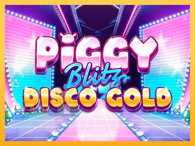 Spielautomat Piggy Blitz Disco Gold für echtes geld