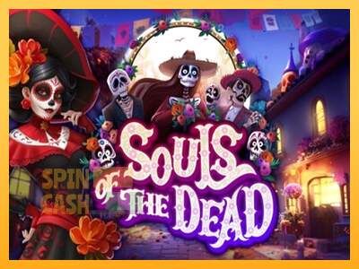 Spielautomat Souls of the Dead für echtes geld