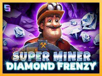 Spielautomat Super Miner - Diamond Frenzy für echtes geld