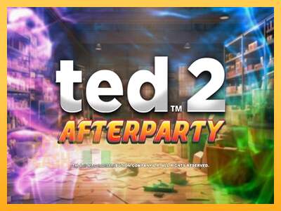 Spielautomat Ted 2 Afterparty für echtes geld