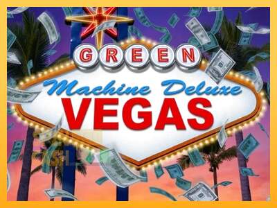 Spielautomat The Green Machine Deluxe Vegas für echtes geld